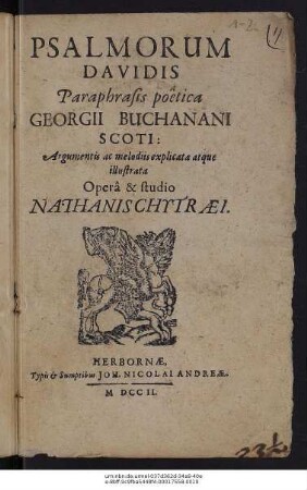 Psalmorum Davidis Paraphrasis poëtica Georgii Buchanani Scoti : Argumentis ac melodiis explicata atque illustrata