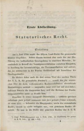 Erste Abtheilung. Statutarisches Recht.
