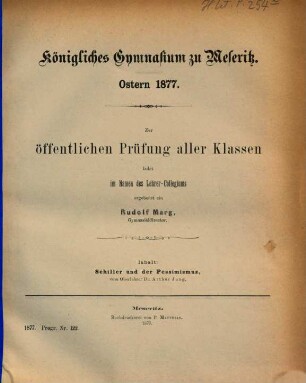 Zur öffentlichen Prüfung aller Klassen ladet im Namen des Lehrer-Collegiums ergebenst ein : Ostern ..., 1876/77