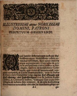 Dissertatio Singularis De Jurisdictione Colonaria Et Curiis Dominicalibus Veterum Francorum & Saxonum, Sive Demonstratio Historico-Politico-Juridica, Quod Nobiles & reliqui Domini proprietarii Jurisdictionem quandam inferiorem sive colonariam prædiariam & solariam In homines proprios, colonos & rusticos, servilis conditionis olim habuerint, & privata auctoritate exercuerint : Pro specimine ulterioris Tractatus De Jure Colonario exhibita