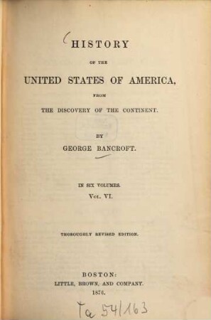 History of the United States of America, from the discovery of the continent : In 6 vols., 6