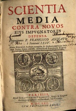Scientia media contra novos ejus impugnatoris defensa ...