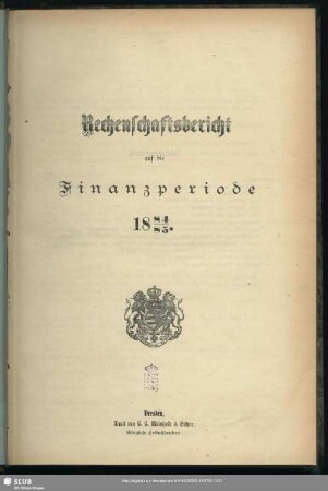 Rechenschaftsbericht auf die Finanzperiode 1884/85