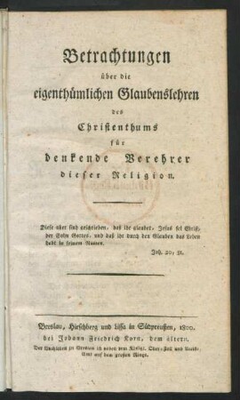Betrachtungen über die eigenthümlichen Glaubenslehren des Christenthums für denkende Verehrer dieser Religion