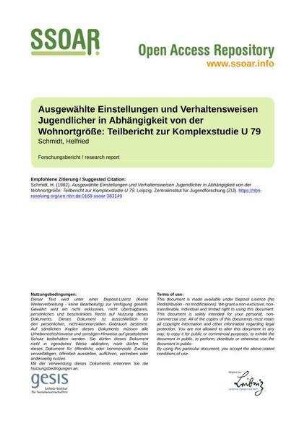 Ausgewählte Einstellungen und Verhaltensweisen Jugendlicher in Abhängigkeit von der Wohnortgröße: Teilbericht zur Komplexstudie U 79