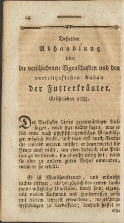 Deßselben Abhandlung über die verschiedenen Eigenschaften und den vorteilhaftesten Anbau der Futterkräuter. Geschrieben 1783.