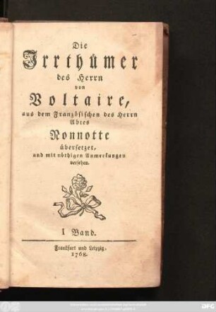 Bd. 1: Die Irrthümer des Herrn von Voltaire