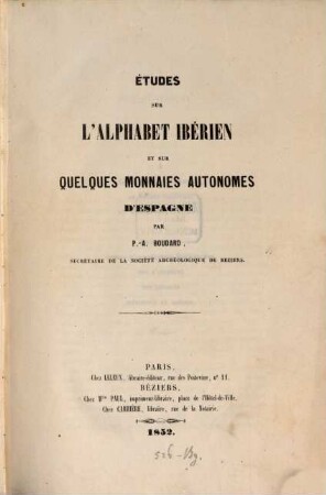Etudes sur l'alphabet Ibérien et sur quelques monnaies autonomes d'Espagne