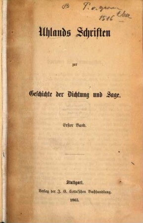 Uhlands Schriften zur Geschichte der Dichtung und Sage. 1