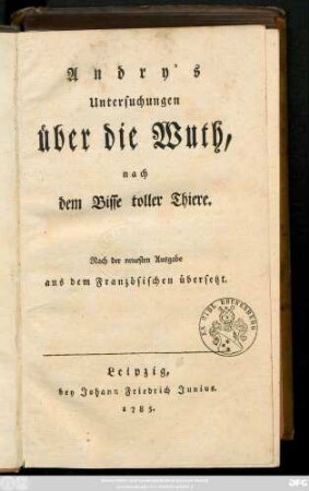 Andry's Untersuchungen über die Wuth nach dem Bisse toller Thiere