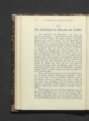 XII. Das Zerkleinern der Wurzeln und Früchte.