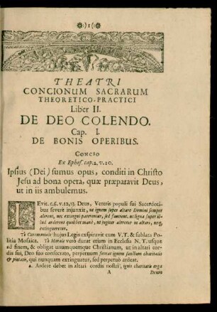 Theatri Concionum Sacrarum Theoretico-Practici Liber II. De Deo Colendo.