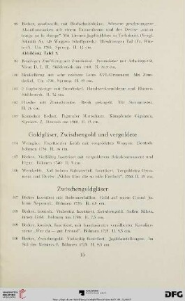 Goldgläser, Zwischengold und vergoldete Zwischengoldgläser (Nr.104-118)