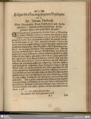 Folgen die oben angezogenen Beylagen