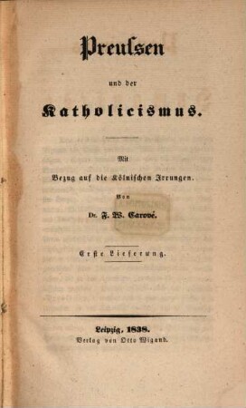 Papismus und Humanität. 2, Preußen und der Katholicismus : mit Bezug auf die Kölnischen Irrungen