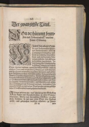 Der zwanzigste Titul. Von verhütung brunsten vnd Fewersgefahr/ vnd der Fewer Ordnung.