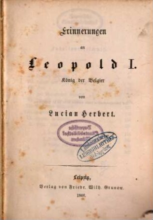 Erinnerungen an Leopold I., König der Belgier