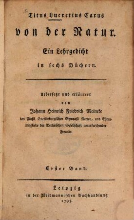 Titus Lucretius Carus von der Natur : Ein Lehrgedicht in sechs Büchern, Erster Band