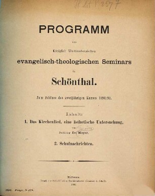 Programm des Königlich Württembergischen Evangelisch-Theologischen Seminars in Schöntal : zum Schluss des zweijährigen Kurses ... 1890/92