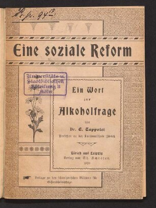 Eine soziale Reform : ein Wort zur Alkoholfrage