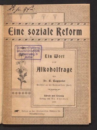 Eine soziale Reform : ein Wort zur Alkoholfrage