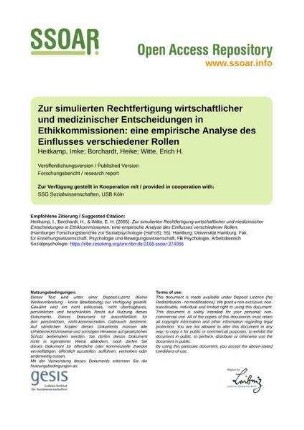 Zur simulierten Rechtfertigung wirtschaftlicher und medizinischer Entscheidungen in Ethikkommissionen: eine empirische Analyse des Einflusses verschiedener Rollen