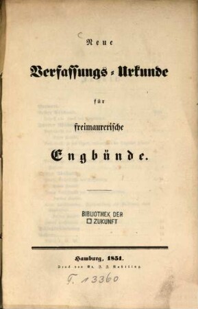 Neue Verfassungs-Urkunde für freimaurerische Engbünde