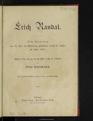 Erich Randal : eine Erzählung aus der Zeit der Eroberung Finnlands durch die Russen im Jahre 1808