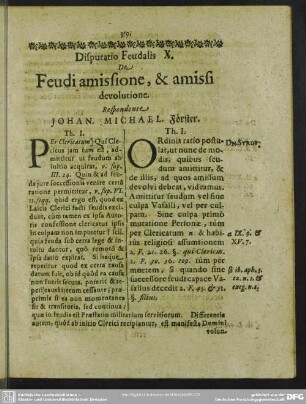 Disputatio Feudalis X. De Feudi amissione, & amissi devolutione. Respondente Johan. Michael Förster