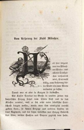 Alt Münchner Wahr- und Denkzeichen : ein Volksbuch, darin für Hoch und Nieder viele bunte Kunde zu finden ist: von alten Gebäuden, Grab- und anderen Steinen, Inschriften, Glocken, Säulen, Kostbarkeiten und sonst merkenswerthen, sichtbaren, hörbaren oder anders mahnenden Dingen, weiters von verschiedenen irdischen und überirdischen Vorfällen, als Aufläuften, Begräbnissen, Trauergottesdiensten, absonderlichen Geistererscheinungen, auch von Legenden und so mehr ... in gemüthlicher Deutung und Sage für Freunde vergangener Tage