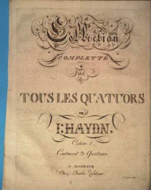 Collection complette de tous les quatuors, 1. Contenant 3 quatuors