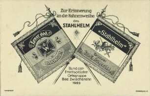 Zur Erinnerung an die Fahnenweihe des Stahlhelm