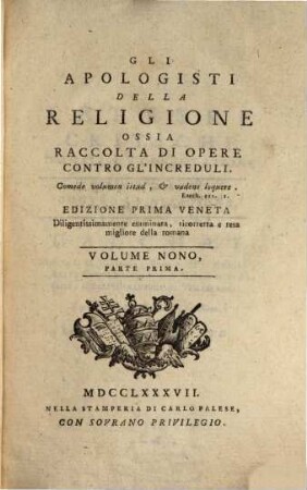 Gli Apologisti Della Religione Ossia Raccolta Di Opere Contro Gl'Increduli, 9,1