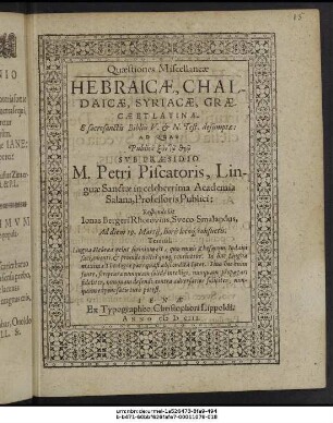 Quaestiones Miscellaneae Hebraicae, Chaldaicae, Syriacae, Graecae Et Latinae. E sacrosanctis Bibliis V. & N. Test. desumptae