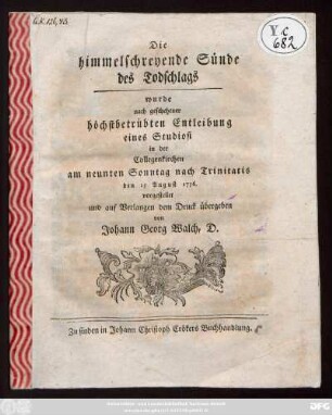 Die himmelschreyende Sünde des Todschlags