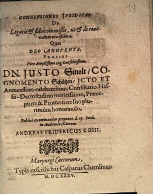 Conclusiones Iuridicae De Legatis & fideicommißis, ut & de renovatione investiturae