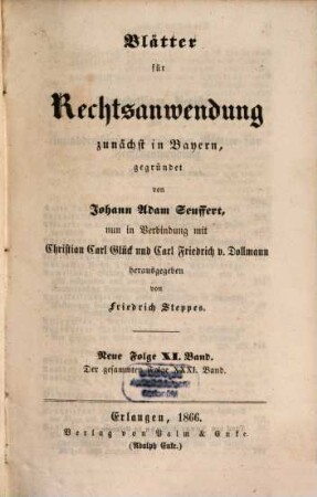 Dr. J. A. Seuffert's Blätter für Rechtsanwendung. 31. 1866 = N.F. 11