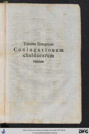 Tabulae Synopticae Coniugationum chaldaearum omnium.