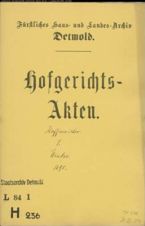 Hofmeister, Heinrich zu Herford gegen Falco Winter, Kammerdiener zu Detmold - Schuldforderung
