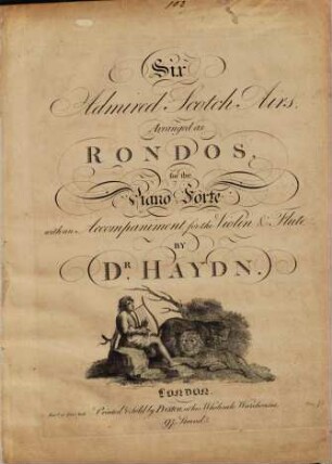 Six admired Scotch airs : arranged as rondos, for the piano forte with an accompaniment for the violin & flute