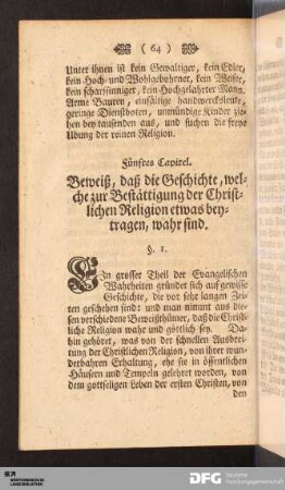Fünftes Capitel. Beweiß, daß die Geschichte, welche zur Bestättigung der Christlichen Religion etwas beytragen, wahr sind.