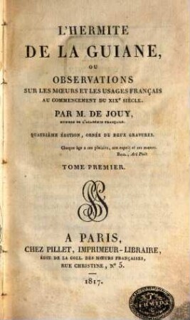 L' Hermite de la Guiane, ou observations sur les moeurs et les usages François au commencement du XIX siècle, 1