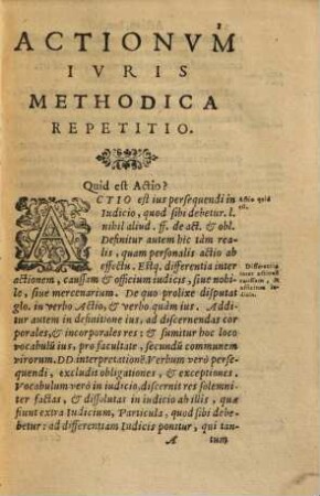 Actionum iuris methodica repetitio : omnibus ... perutilis & tyronibus ad Justinianeam iuris prudentiam properantibus oppido necessaria ..