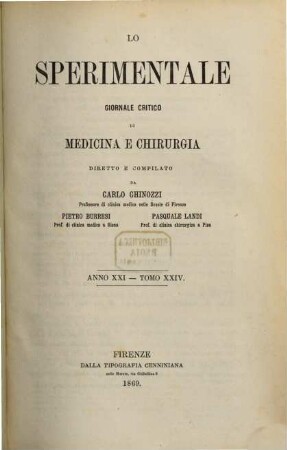 Lo sperimentale : archivio di biologia normale e patologica. 24. 1869 = Anno 21