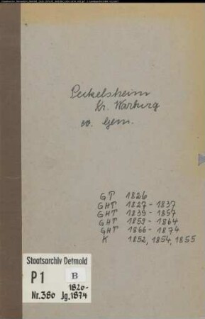 Kirchenbuchduplikate der evangelischen Gemeinde Peckelsheim, Kreis Warburg (GT 1826, GHT 1827-181857, 1859-1864, 1866-1874). (Gemeinde: Evangelische Gemeinden Peckelsheim)