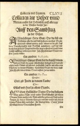Collecten zur Vesper unnd Metten/ ausser der Hohenfest/ auff alle tage in der Wochen/ durchs Jar: