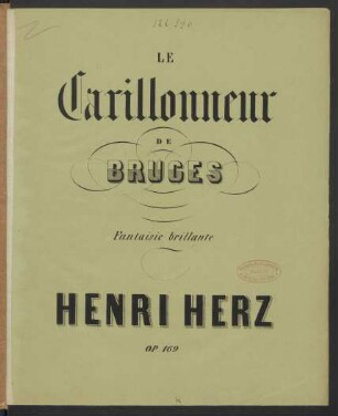 Fantasie brillante sur l'opéra: Le carillonneur de Bruges de A. Grisar : op. 169