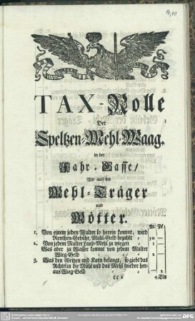 Tax-Rolle Der Speltzen-Mehl-Waag. in der Fahr-Gasse, Wie auch der Mehl-Träger und Mötter