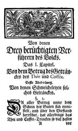 Erste Abtheilung. Von denen Schmeicheleyen solches Getränckes.