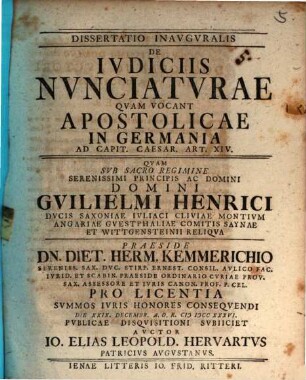 Dissertatio Inavgvralis De Ivdiciis Nvnctiatvrae Qvam Vocant Apostolicae In Germania : Ad Capit. Caesar. Art. XIV.